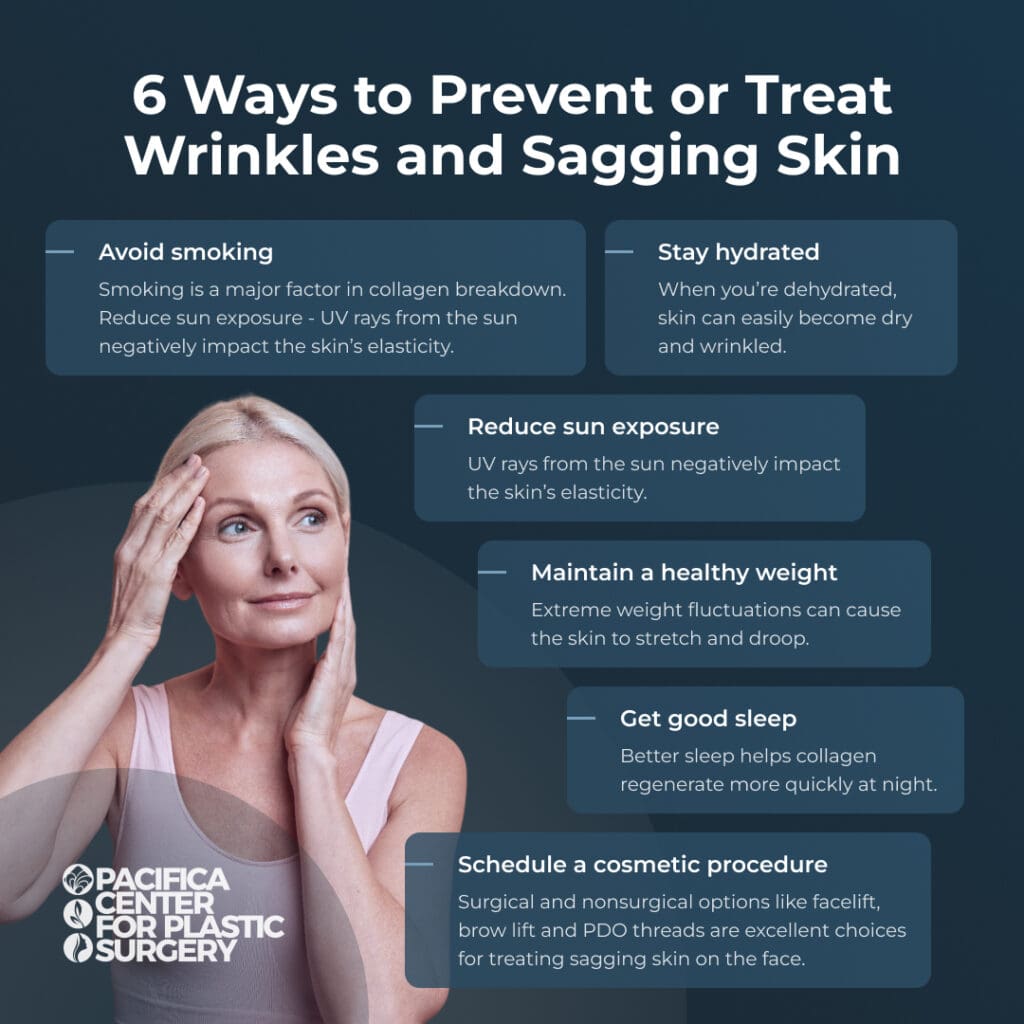 6 Ways to Prevent or Treat Wrinkles and Sagging Skin [Infographic] -  Pacifica Center For Plastic Surgery
